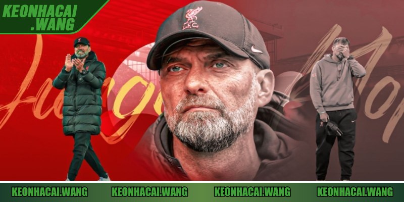 Biến động tỷ lệ kèo sau khi Klopp chia tay Liverpool