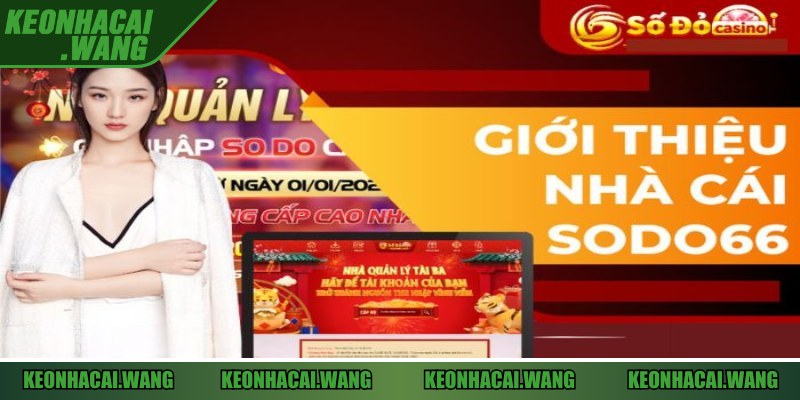 Giới thiệu tổng quan Sodo66
